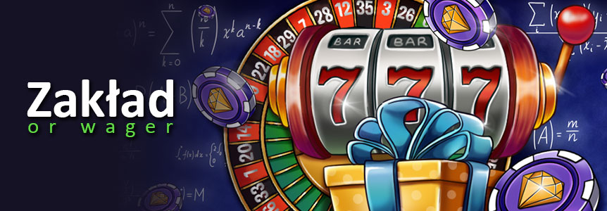 Zakład or wager