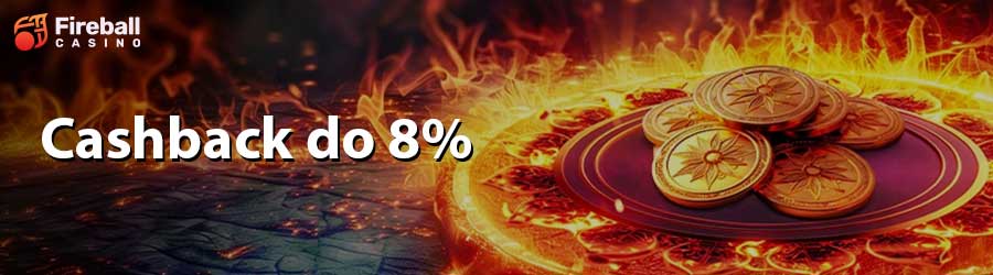 Fireball: Cashback Casino do 8%